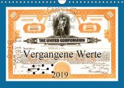 Vergangene Werte (Wandkalender 2019 DIN A4 quer)