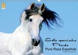 Edle spanische Pferde - Pura Raza Espanola (Wandkalender 2019 DIN A3 quer)