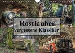 Rostlauben - vergessene Klassiker (Wandkalender 2019 DIN A4 quer)