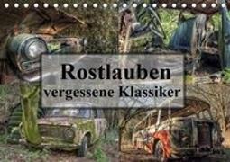 Rostlauben - vergessene Klassiker (Tischkalender 2019 DIN A5 quer)