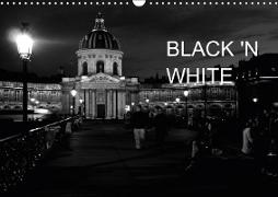 BLACK 'N WHITE (Wandkalender 2019 DIN A3 quer)