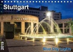 Stuttgart - Blue City Lights (Tischkalender 2019 DIN A5 quer)