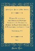 Weekly Bulletin of the Office of Western Agricultural Extension, Bureau of Plant Industry, U. S. Department of Agriculture, Vol. 1
