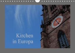 Kirchen in Europa (Wandkalender 2019 DIN A4 quer)