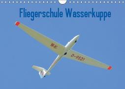 Fliegerschule Wasserkuppe (Wandkalender 2019 DIN A4 quer)