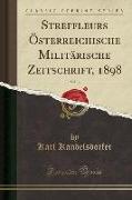 Streffleurs Österreichische Militärische Zeitschrift, 1898, Vol. 3 (Classic Reprint)