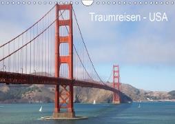 Traumreisen USA (Wandkalender 2019 DIN A4 quer)