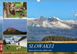 Slowakei - Reise durch das wilde Land (Wandkalender 2019 DIN A3 quer)