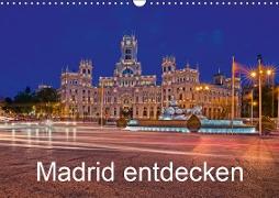 Madrid entdecken (Wandkalender 2019 DIN A3 quer)