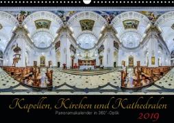 Kapellen, Kirchen und Kathedralen 2019 (Wandkalender 2019 DIN A3 quer)