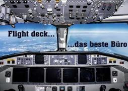 Flight deck - das beste B?ro (Wandkalender 2019 DIN A3 quer)