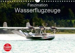 Faszination Wasserflugzeuge (Wandkalender 2019 DIN A4 quer)
