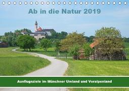 Ab in die Natur 2019 (Tischkalender 2019 DIN A5 quer)