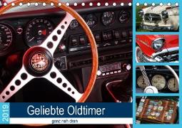 Geliebte Oldtimer, ganz nah dran (Tischkalender 2019 DIN A5 quer)