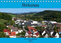Birkenau. Das Tor zum Odenwald (Tischkalender 2019 DIN A5 quer)