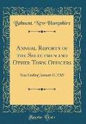 Annual Reports of the Selectmen and Other Town Officers