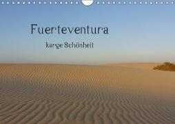 Fuerteventura - karge Sch?nheit (Wandkalender 2019 DIN A4 quer)