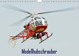 Modellhubschrauber / CH-Version (Wandkalender 2019 DIN A4 quer)