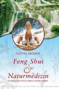 Feng Shui und Naturmedizin