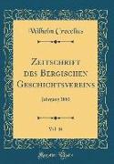 Zeitschrift des Bergischen Geschichtsvereins, Vol. 16