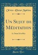 Un Sujet de Méditation