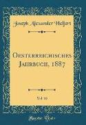 Oesterreichisches Jahrbuch, 1887, Vol. 11 (Classic Reprint)