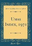 Umas Index, 1971 (Classic Reprint)