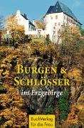 Burgen und Schlösser im Erzgebirge