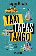 Taxi, Tapas, Tango