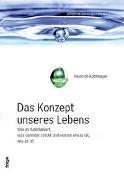 Das Konzept unseres Lebens