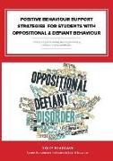 Positive Behaviour Support Strategies for Students with Oppositional and Defiant Behaviour