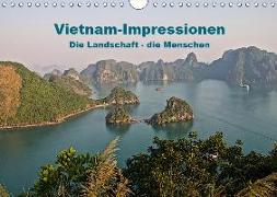 Vietnam Impressionen / Die Landschaft - die Menschen (Wandkalender 2019 DIN A4 quer)