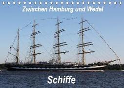 Schiffe - Zwischen Hamburg und Wedel (Tischkalender 2019 DIN A5 quer)