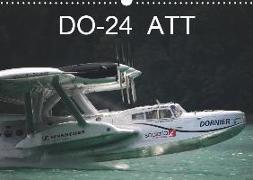 DO-24 ATT (Wandkalender 2019 DIN A3 quer)