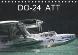 DO-24 ATT (Tischkalender 2019 DIN A5 quer)