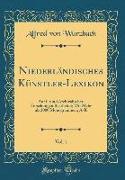 Niederländisches Künstler-Lexikon, Vol. 1