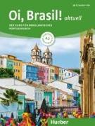 Oi, Brasil! aktuell A2. Kurs- und Arbeitsbuch + 2 Audio-CDs