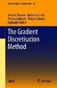 The Gradient Discretisation Method