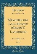 Memoiren der Lola Montez (Gräfin V. Landsfeld), Vol. 4 (Classic Reprint)