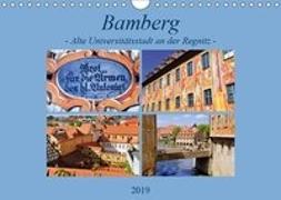 Bamberg - Alte Universitätsstadt an der Regnitz (Wandkalender 2019 DIN A4 quer)