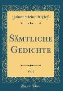Sämtliche Gedichte, Vol. 2 (Classic Reprint)