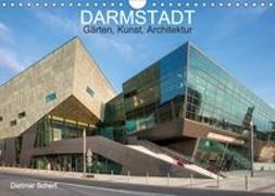 Darmstadt - Gärten, Kunst, Architektur (Wandkalender 2019 DIN A4 quer)