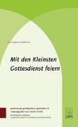 Mit den Kleinsten Gottesdienst feiern