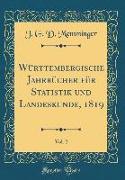 Württembergische Jahrbücher für Statistik und Landeskunde, 1819, Vol. 2 (Classic Reprint)