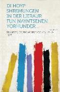 Di Hoyp Shremungen in Der Lieraur Fun Nayntsenen Yorhunder... Volume 2