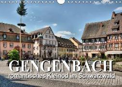 Gengenbach - romantisches Kleinod im Schwarzwald (Wandkalender 2019 DIN A4 quer)