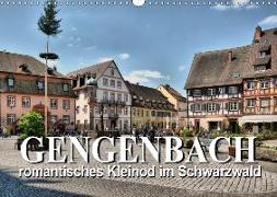 Gengenbach - romantisches Kleinod im Schwarzwald (Wandkalender 2019 DIN A3 quer)