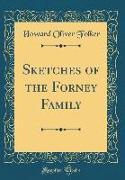 Sketches of the Forney Family (Classic Reprint)