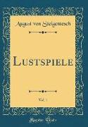 Lustspiele, Vol. 1 (Classic Reprint)