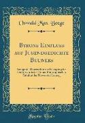 Byrons Einfluss auf Jugendgedichte Bulwers